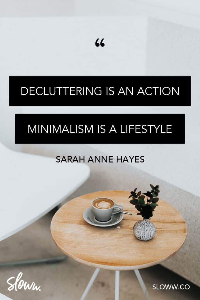 Sloww Declutter 101