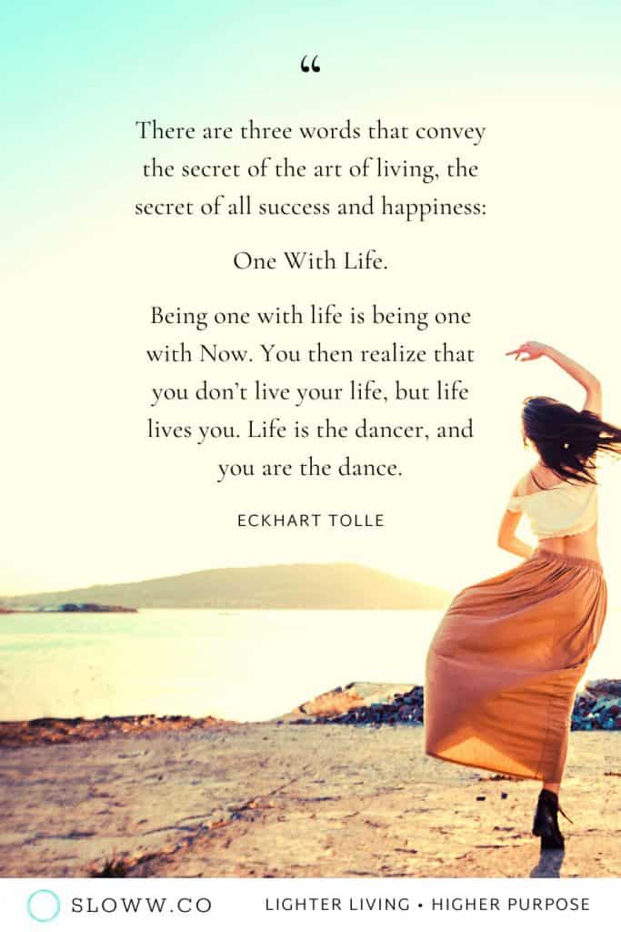Sloww Art of Living Quote Eckhart Tolle