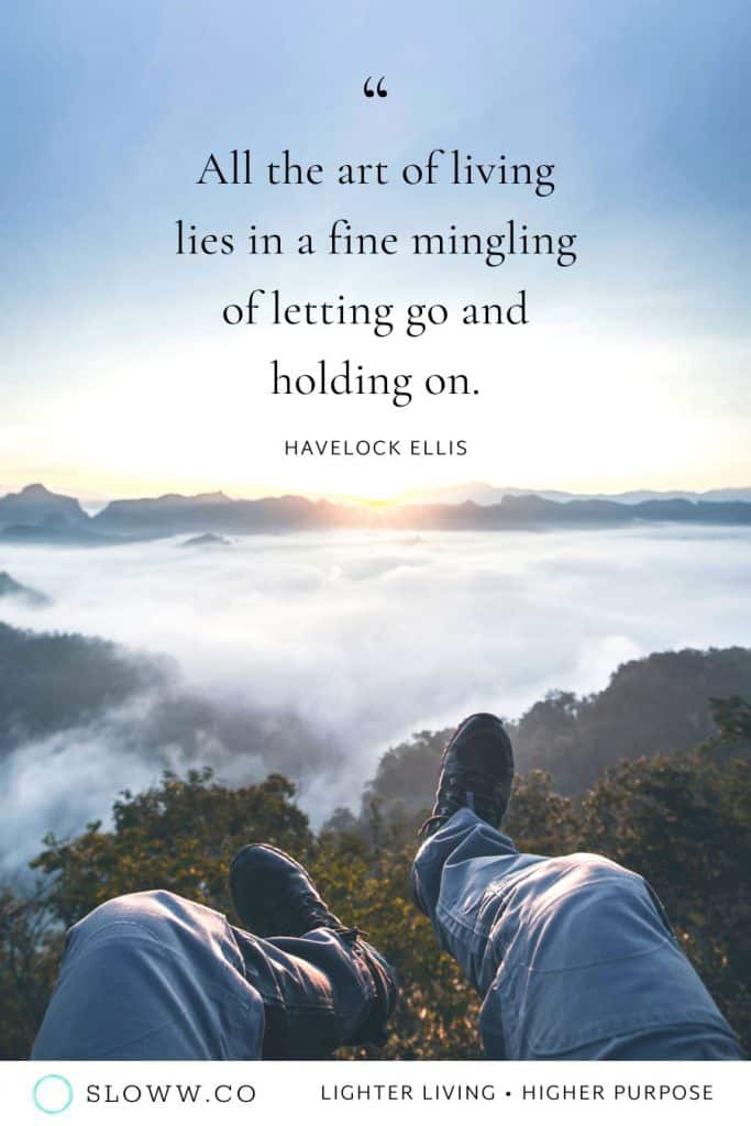 Sloww Art of Living Quote Havelock Ellis