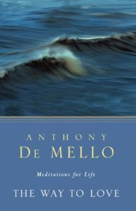 Way to Love Anthony de Mello Book Summary