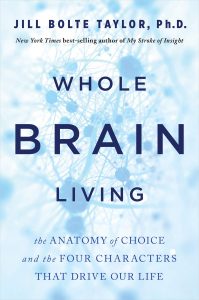 Whole Brain Living by Jill Bolte Taylor Book Cover