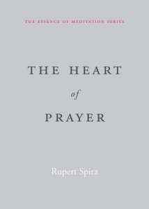 The Heart of Prayer by Rupert Spira