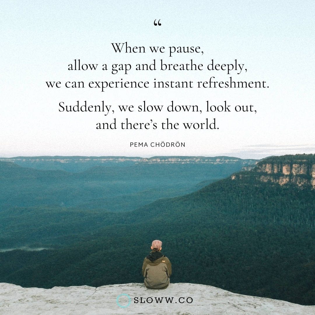 Pema Chodron Quote